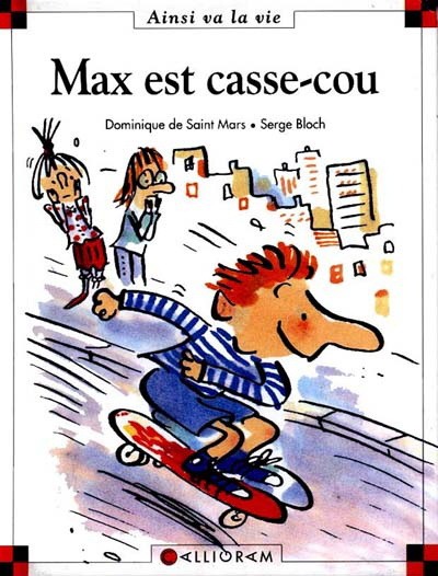 Max est casse-cou - Click to enlarge picture.