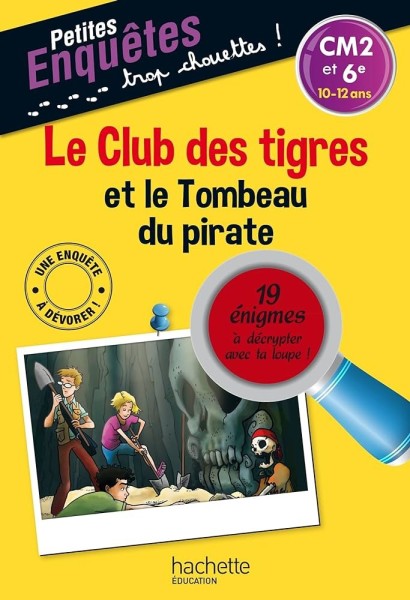 Le club des tigres et le tombeau du pirate CM2 et 6e - Click to enlarge picture.