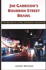 Jim Garrison's Bourbon Street Brawl - Click to enlarge picture.